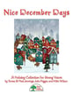 Nice December Days  Director's Kit